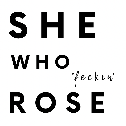 SHE WHO *feckin ROSE | Accessory